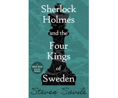 KNYGA Steve Savile Sherlock Holmes and the Four Kings of Sweden