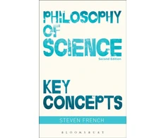 KNYGA Steven French Philosophy of Science: Key Concepts