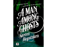 KNYGA Steven Hopstaken Man Among Ghosts