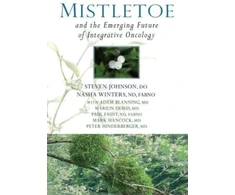 KNYGA Steven Johnson Mistletoe and the Emerging Future of Integrative Oncology