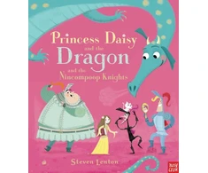 KNYGA Steven Lenton Princess Daisy and the Dragon and the Nincompoop Knights