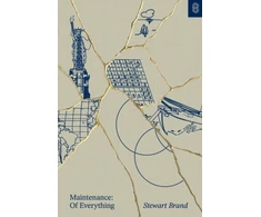 KNYGA Stewart Brand Maintenance: Of Everything, Part One