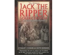 KNYGA Stewart P Evans Ultimate Jack the Ripper Sourcebook