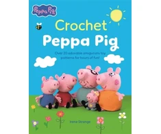 KNYGA Irene Author Strange Crochet Peppa Pig, Over 20 Adorable Amigurumi Toy Patterns for Hours of Fun!