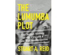 KNYGA Stuart A Reid Lumumba Plot