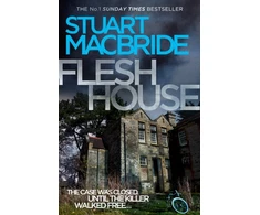 KNYGA Stuart Macbride Flesh House