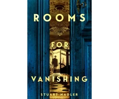 KNYGA Stuart Nadler Rooms for Vanishing