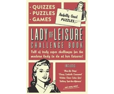 KNYGA Studio Press Staff Lady of Leisure: Awfully Good Puzzles, Quizzes and Games