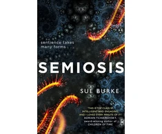 KNYGA Sue Burke Semiosis, A Novel of First Contact