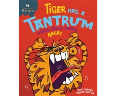 KNYGA Sue Graves Behaviour Matters: Tiger Has a Tantrum - A book about feeling angry