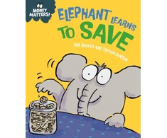 KNYGA Sue Graves Money Matters: Elephant Learns to Save