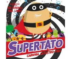 KNYGA Sue Hendra Supertato Carnival Catastro-Pea!