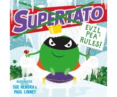 KNYGA Sue Hendra Supertato: Evil Pea Rules