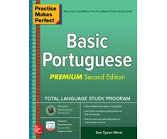 KNYGA Sue Tyson Ward Practice Makes Perfect: Basic Portuguese, Premium Second Edition