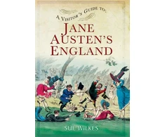 KNYGA Sue Wilkes Visitor's Guide to Jane Austen's England