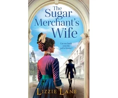 KNYGA Sugar Merchant's Wife, A page-turning family saga from bestseller Lizzie Lane