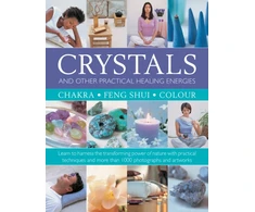 KNYGA Susan Lilly Crystals and other Practical Energies: Chakra, Feng Shui, Colour, Learn to harness the transforming power of nature with practical techniques and over 1000 photographs and artworks