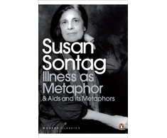 KNYGA Susan Sontag Illness as Metaphor and AIDS and Its Metaphors