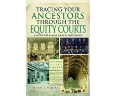KNYGA Susan T Moore Tracing Your Ancestors Through the Equity Courts