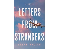 KNYGA Susan Walter Letters from Strangers, A Novel
