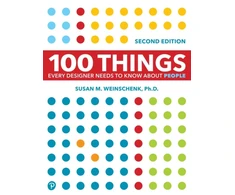 KNYGA Susan Weinschenk 100 Things Every Designer Needs to Know About People