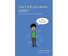 KNYGA Susan Yarney Can I tell you about ADHD?