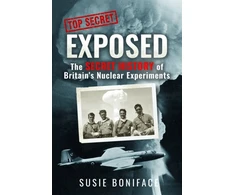 KNYGA Susie Boniface Exposed: The Secret History of Britain's Nuclear Experiments