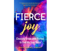 KNYGA Susie Caldwell Rinehart Fierce Joy