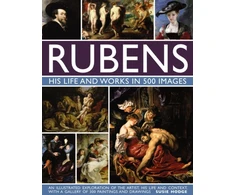 KNYGA Susie Hodge Rubens: His Life and Works in 500 Images, An Illustrated Exploration of the Artist, His Life and Context, with a Gallery of 300 Paintings and Drawings