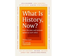 KNYGA Suzannah Lipscomb What Is History, Now?