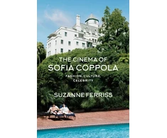 KNYGA Suzanne Ferriss Cinema of Sofia Coppola, Fashion, Culture, Celebrity