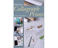 KNYGA Suzie Mackenzie Making Collagraph Prints
