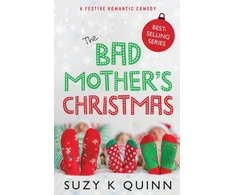 KNYGA Suzy K Quinn Bad Mother's Christmas