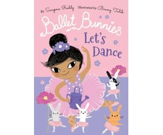 KNYGA Swapna Reddy Ballet Bunnies: Let's Dance