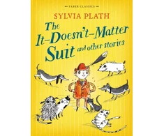 KNYGA Sylvia Plath It Doesn't Matter Suit and Other Stories