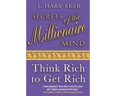KNYGA T Harv Eker Eker T Harv Secrets Of The Millionaire Mind: Think rich to get rich