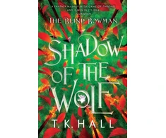 KNYGA T K Hall Blind Bowman 1: Shadow of the Wolf