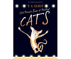 KNYGA T S Eliot Eliot T S Old Possum's Book of Practical Cats: with illustrations by Rebecca Ashdown