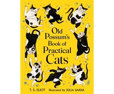KNYGA T S Eliot Old Possum's Book of Practical Cats