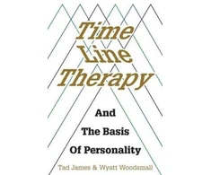 KNYGA Tad James Time Line Therapy and the Basis of Personality