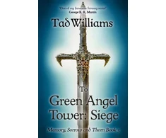 KNYGA Tad Williams To Žalias Angel Tower: Siege