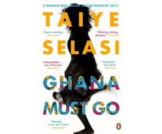 KNYGA Taiye Selasi Ghana Must Go