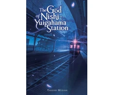 KNYGA Takeshi Murase God of Nishi-Yuigahama Station