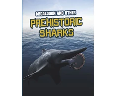 KNYGA Tammy Gagne Megalodon and Other Prehistoric Sharks