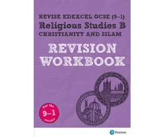KNYGA Tanya Hill Pearson REVISE Edexcel GCSE Religious Studies B, Christianity and Islam Revision Workbook - for 2026, 2027 exams