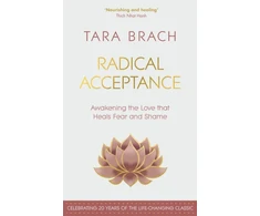 KNYGA Tara Brach Radical Acceptance, Awakening the Love that Heals Fear and Shame