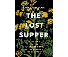 KNYGA Taras Grescoe Lost Supper