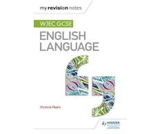 KNYGA Tbc Staff My Revision Notes: WJEC GCSE English Language