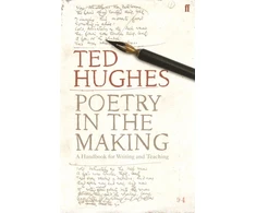 KNYGA Ted Hughes Poetry in the Making, A Handbook for Writing and Teaching