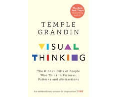 KNYGA Temple Grandin Visual Thinking, The Hidden Gifts of People Who Think in Pictures, Patterns and Abstractions